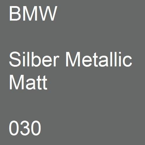 BMW, Silber Metallic Matt, 030.